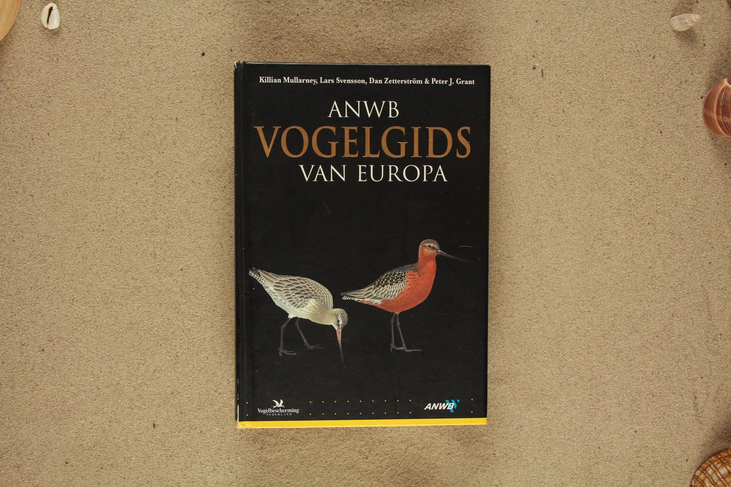 ANWB vogelgids van Europa - Lars Svensson, Peter J. Grant, Killian Mullarney en Dan Zetterstrom