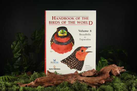 Handbook of the Birds of the World – Volume 8 Broadbills to Tapaculos