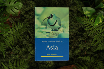 Where to watch birds in Asia - Nigel Wheatley