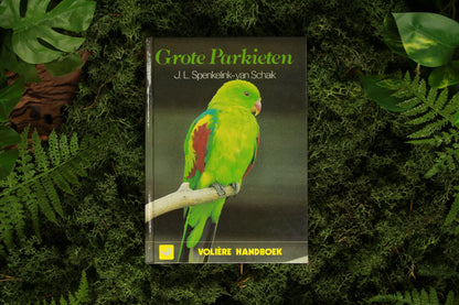 Grote Parkieten - J.L. Spenkelink van Schaik