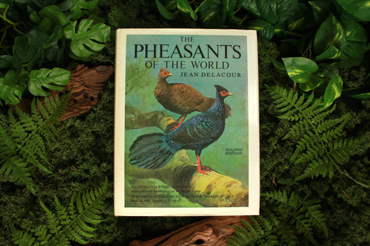 The Pheasants of the World - Jean Delacour