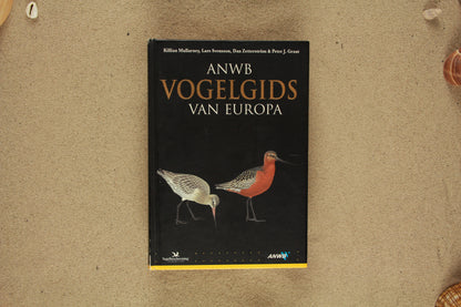 ANWB vogelgids van Europa - Lars Svensson, Peter J. Grant, Killian Mullarney en Dan Zetterstrom