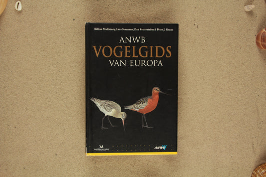 ANWB vogelgids van Europa - Lars Svensson, Peter J. Grant, Killian Mullarney en Dan Zetterstrom