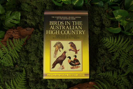 Birds in the Australian High Country - H.J. Frith en B.T. Watts