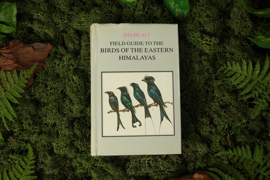 Field Guide to the Birds of the Eastern Himalayas - Salim Ali
